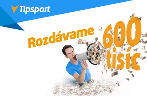 Tipsport 600 tisíc